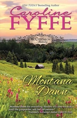 Montana Dawn: The McCutcheon Family Series by Caroline Fyffe (English) Paperback