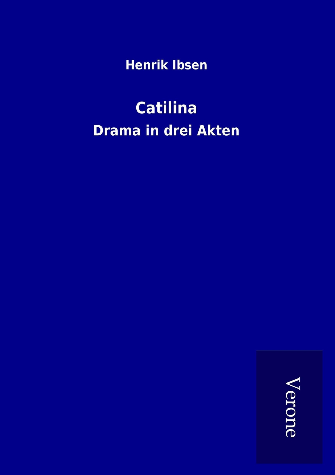Thumbnail - Henrik Ibsen | Catilina | Taschenbuch | Deutsch (2016) | Drama In Drei