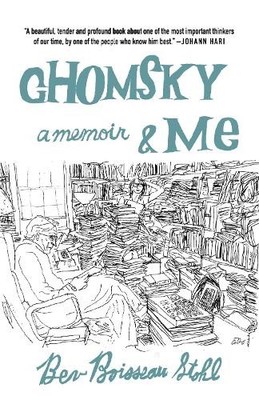 Bev Boisseau Stohl Chomsky and Me (Hardback)
