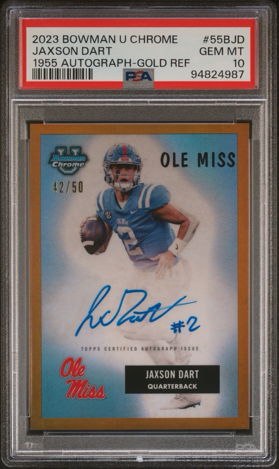 🔥💎 2023 Bowman U Chrome 1955 Gold Refractor 42/50 Jaxson Dart PSA 10 Auto 💎🔥