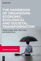 Elke Weik (U. A.) | The Handbook Of Organizing Economic, Ecological And...