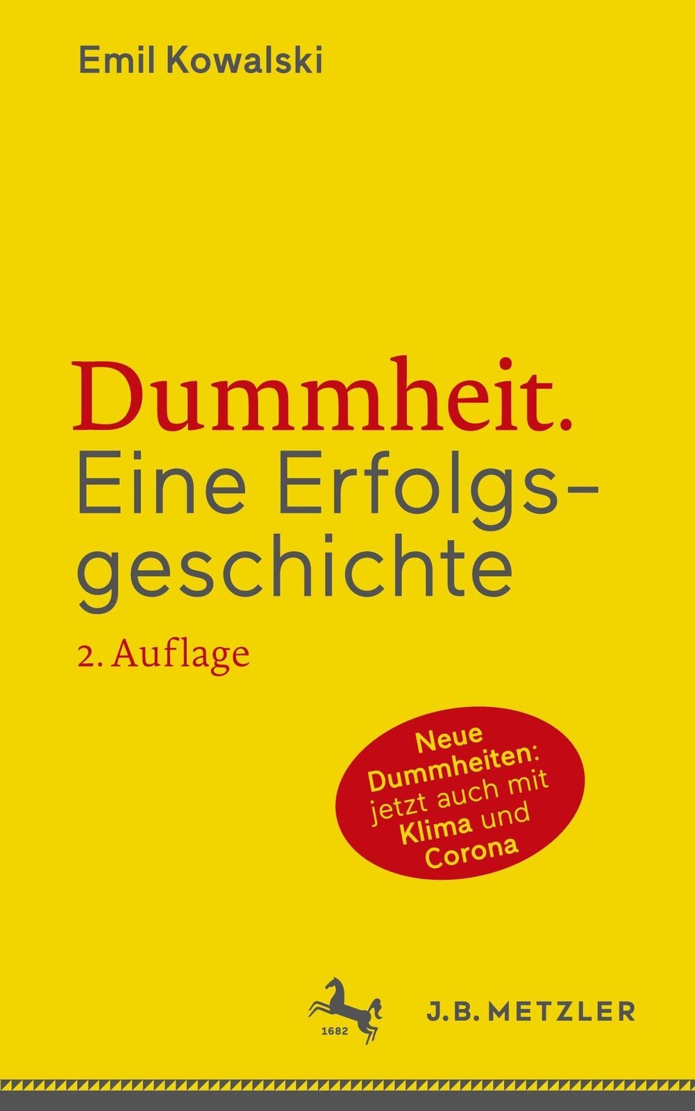 Thumbnail - Dummheit | Eine Erfolgsgeschichte | Emil Kowalski | Taschenbuch |