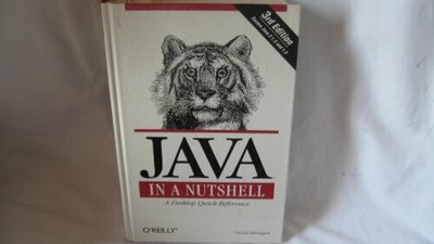 Java in a Nutshell: A Desktop Quick Reference Buch Oreilly & Associates Inc