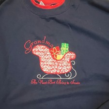 Grandma The Next Best Thing To Santa - 3XL UGLY CHRISTMAS SWEATER SWEATSHIRT