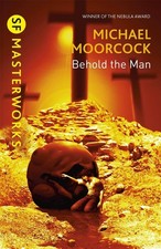 Image of Behold The Man by Michael Moorcock (English) Paperback Book