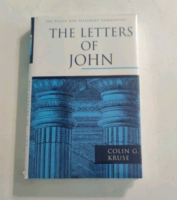 The Letters of John (Pillar New Testament Commentary) - Hardcover BRAND NEW