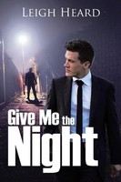 Give Me The Night Leigh Heard Taschenbuch Kartoniert / Broschiert Englisch 2014