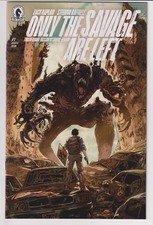 Cover of Only the Savage Are Left #1