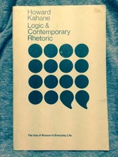 Logic and contemporary rhetoric: The use of reason in everyday l