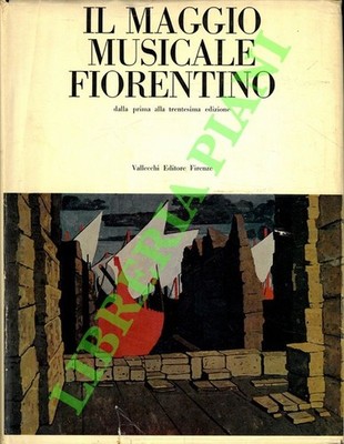 PINZAUTI Leonardo - Il Maggio Musicale Fiorentino von der ersten bis zur dreißigsten und