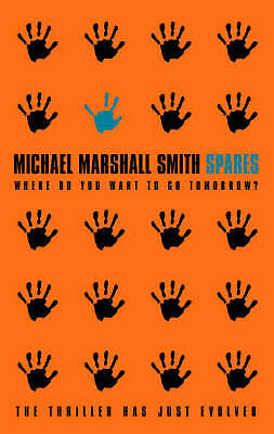 Spares by Michael Marshall Smith (Paperback, 1998)