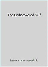 The Undiscovered Self by Jung, C.G.