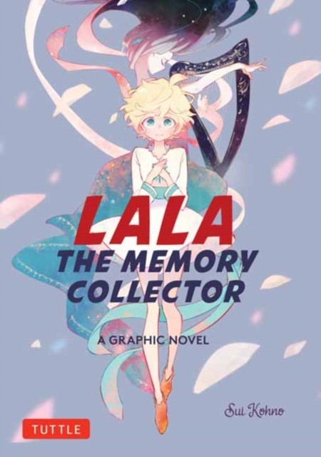 Tuttle Publishing Lala The Memory Collector: A Graphic Novel - Image 4