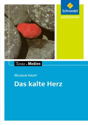 Das kalte Herz. Texte.Medien Das kalte Herz: Textausgabe mit Materialien Buch