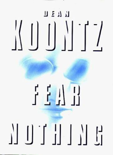 "Fear Nothing" By Dean Koontz, 1998, Paperback Novel, Very Good Used Condition - Picture 1 of 1