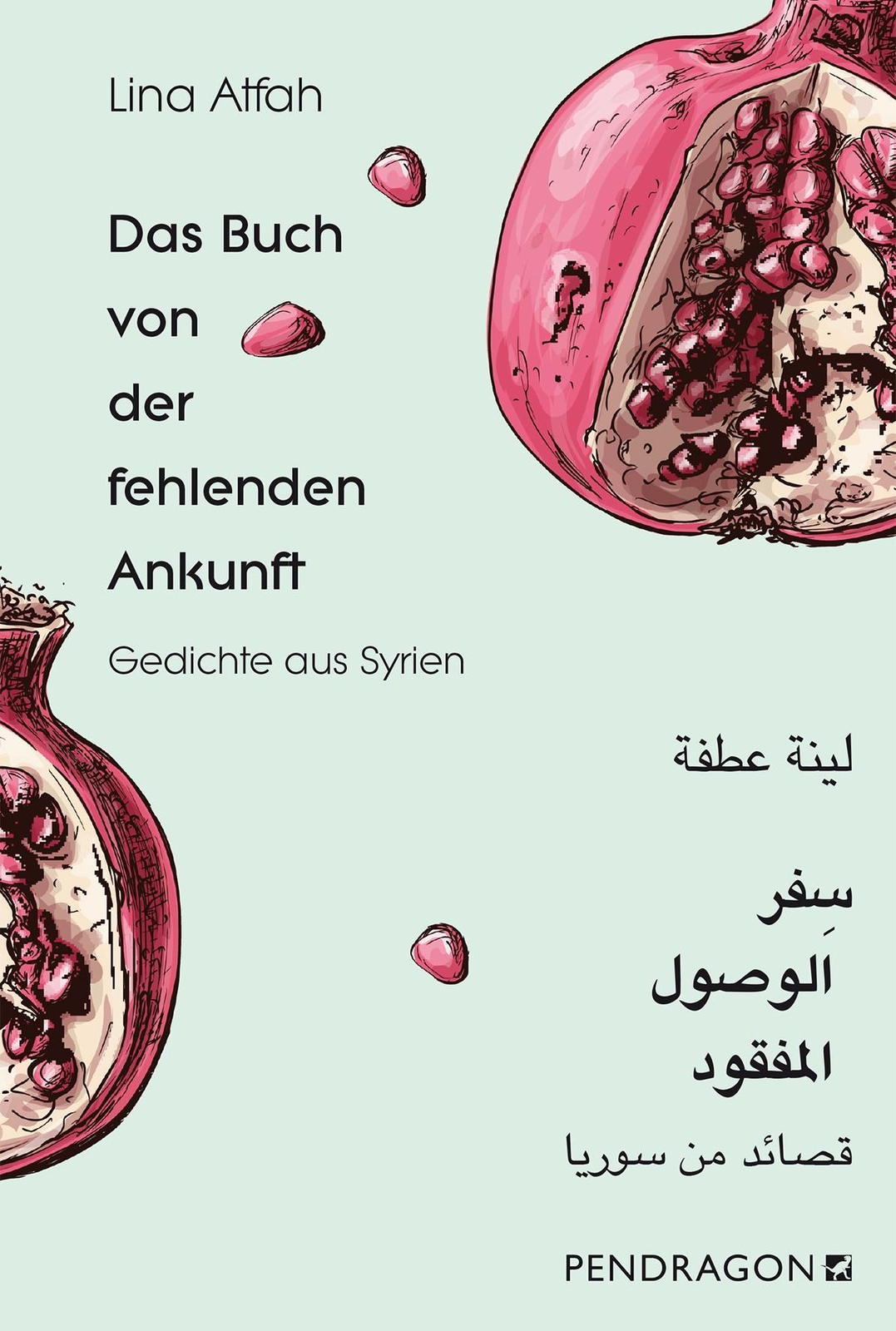Thumbnail - Das Buch Von Der Fehlenden Ankunft Lina Atfah