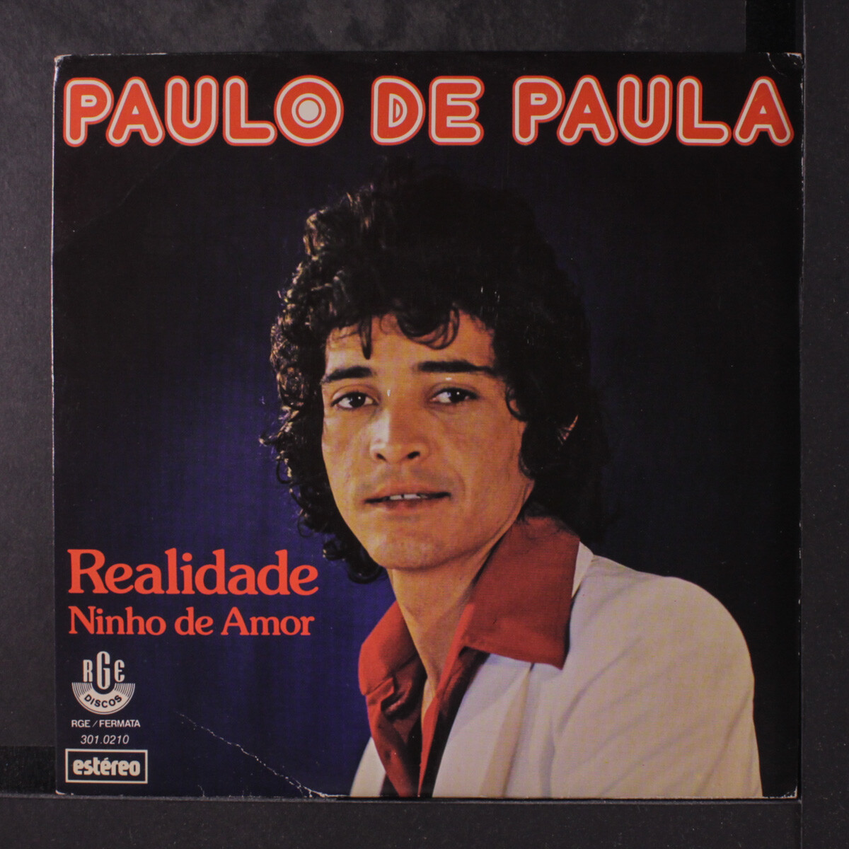 PAULO DE PAULA: realidade / ninho de amor RGE 7