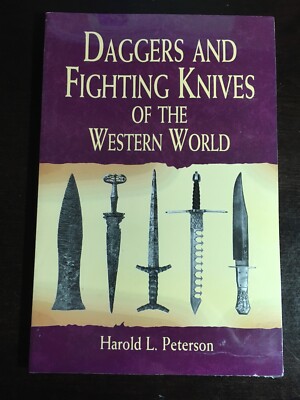 Daggers And Fighting Knives Of The Western World
