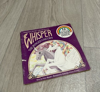 Whisper s Secret Dream: Whisper the Winged Unicorn Book No Stickers