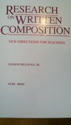 RESEARCH ON WRITTEN COMPOSITION By George Hillocks **BRAND NEW**
