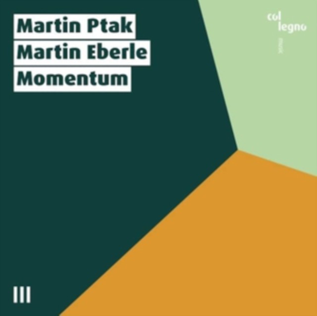COL15014 Ptak/Eberle Martin Ptak; Martin Eberle: Momentum CD COL15014 NEW - Image 2