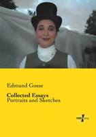 Edmund Gosse | Collected Essays | Taschenbuch | Englisch (2019) | 308 S.