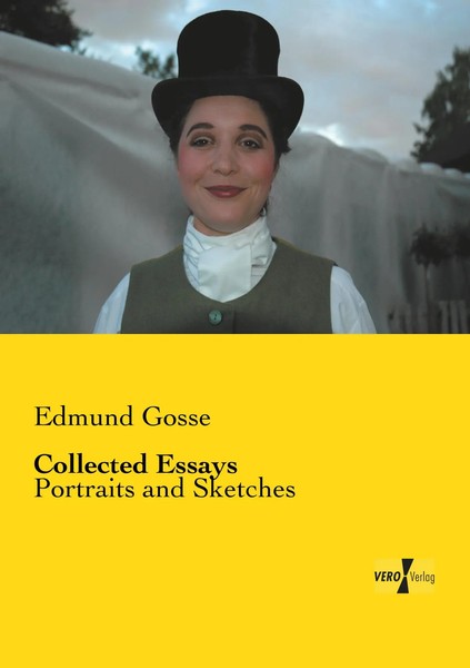 Edmund Gosse | Collected Essays | Taschenbuch | Englisch (2019) | 308 S.-image