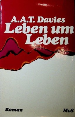 Leben um Leben - Roman Davies, A. A. T.: