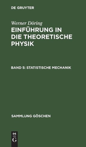 Werner Döring Statistische Mechanik (Hardback) Sammlung Göschen