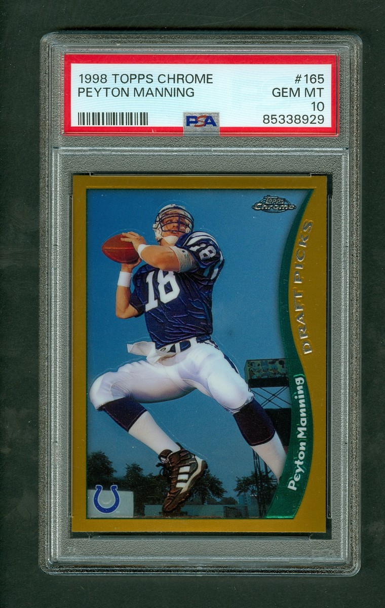Peyton Manning 1998 Topps Chrome Rookie #165 RC PSA 10 GEM-MT | eBay