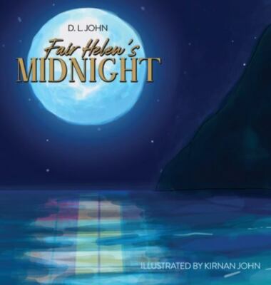 Fair Helen's Midnight by John, D. L., Brand New, Free shipping in the US