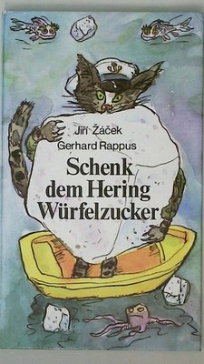 128989 Gerhard Rappus SCHENK DEM HERING WÜRFELZUCKER HC