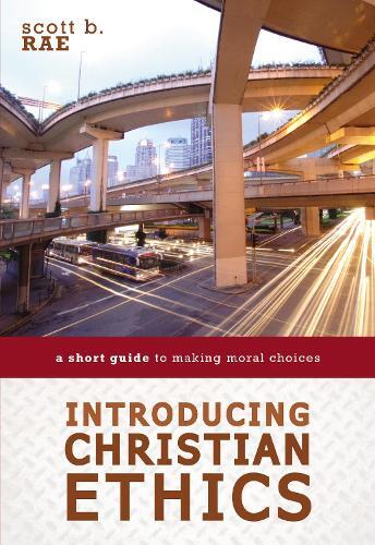 Thumbnail - Scott Rae Introducing Christian Ethics (taschenbuch) (us Import)