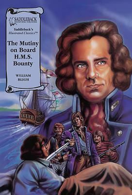The Mutiny on Board H. M. S. Bounty Graphic Novel by William Bligh