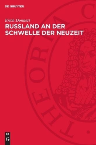 Erich Donnert Rußland an Der Schwelle Der Neuzeit (Hardback)