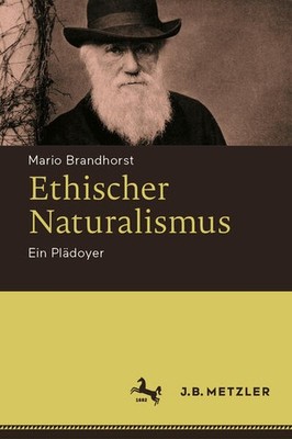 Ethischer Naturalismus | Mario Brandhorst | deutsch