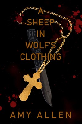 A Sheep in Wolf's Clothing by Amy Allen Paperback Book