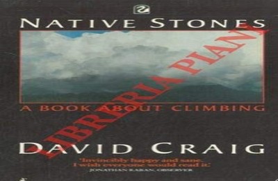 Native Stones: Book About Climbing (Fl..., Craig, David