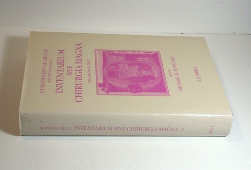Inventarium Sive Chirurgia Magna, Guigonis de Caulhiaco, Vol 1 Text, Ed. McVaugh - 第 3/15 張圖片