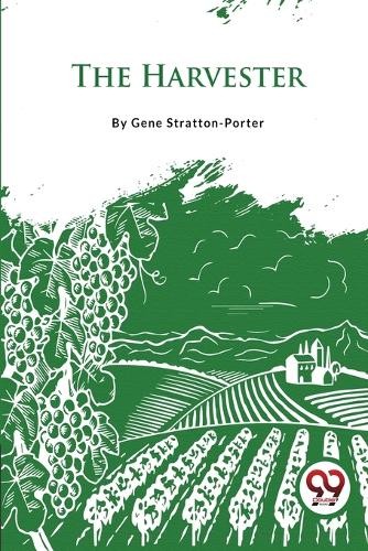The Harvester by Gene Stratton-Porter - 9789357276337