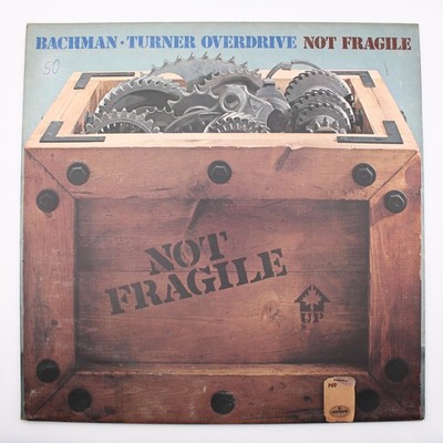 Bachman-Turner Overdrive   Not Fragile   9100 007   Rock   1974