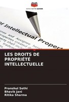 LES Droits DE PropriÉTÉ Intellectuelle Pranshul Sethi