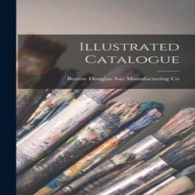 Illustrated Catalogue Creative Media Partners LLC Paperback Creat