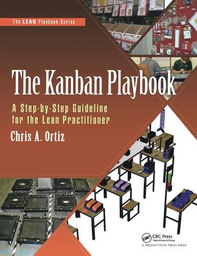 The Kanban Playbook by Chris A. Ortiz - 9781138437920