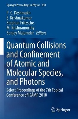 Quantum Collisions and Confinement of Atomic and Molecular Sp... - 9789811399718