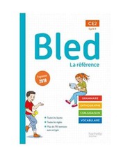 BLED La reference CE2 Cycle 2 Programmes 2018: La référence, Raimbert, Sophie;