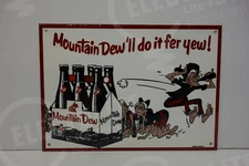 MOUNTAIN DEW BOTTLES DIE CUT STEEL ENAMEL SIGN 8 1/2" HIGH BY 12" WIDE COLORFUL