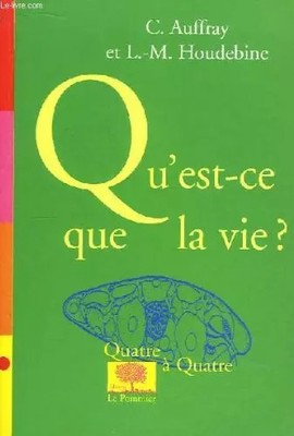 Was'ist das Leben?, Charles Auffray und Louis-Marie Houbedine