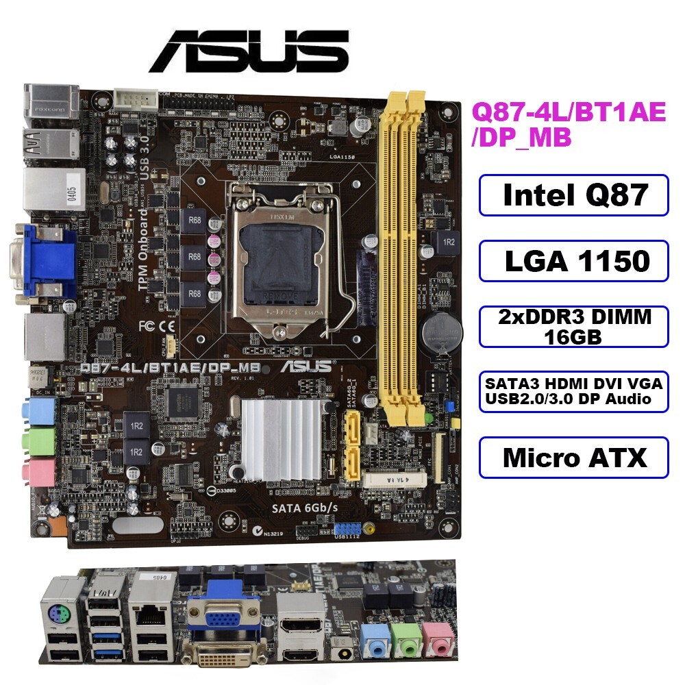 ASUS Q87-4L/BT1AE/DP_MB Motherboard M-ATX Intel Q87 LGA1150 DDR3 16GB HDMI  VGA