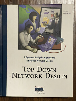Top-Down Network Design (Cisco Press ... by Oppenheimer, Priscilla Hardback)